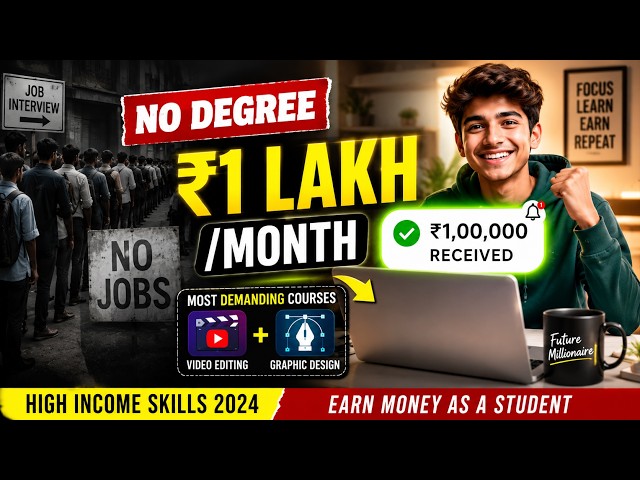 100% Real! Earn ₹1,00,000/Month as a Student (No Degree Needed) 🚀