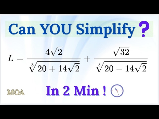Can YOU Simplify the Expression L in 2 Min? | MOA Lesson 75