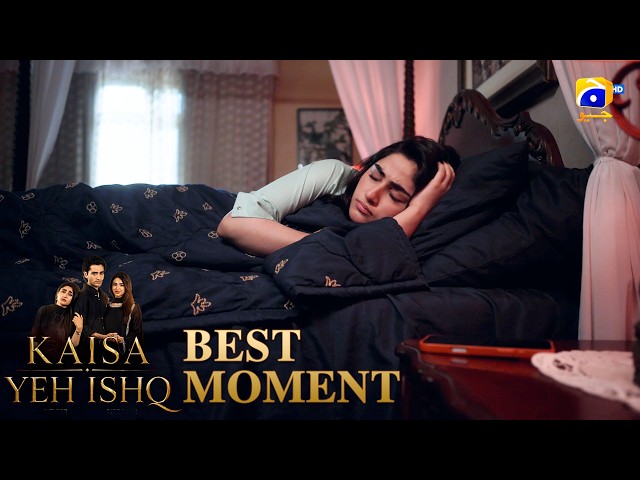 Kaisa Yeh Ishq Episode 48 | 𝐁𝐞𝐬𝐭 𝐌𝐨𝐦𝐞𝐧𝐭 𝟎𝟑 | Zoha Tauqeer - Hashaam Khan | HAR PAL GEO