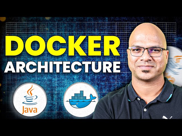 #9 Docker Architecture