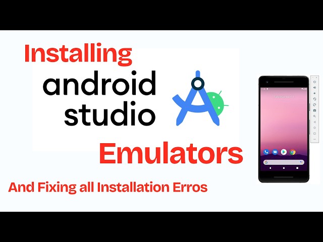 Installing Android Studio & Emulators — Fix ALL Installation Errors (2026 Full Guide)
