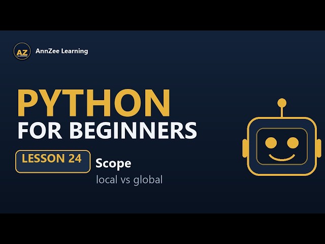 Python for Beginners #24 | Variable Scope: Local vs Global