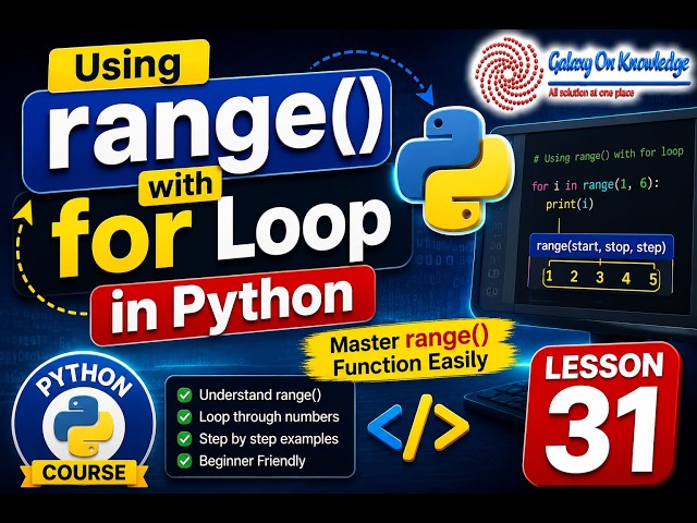 Using range() with for Loop in Python | Master range() Function Easily | Python Course | Lesson 31
