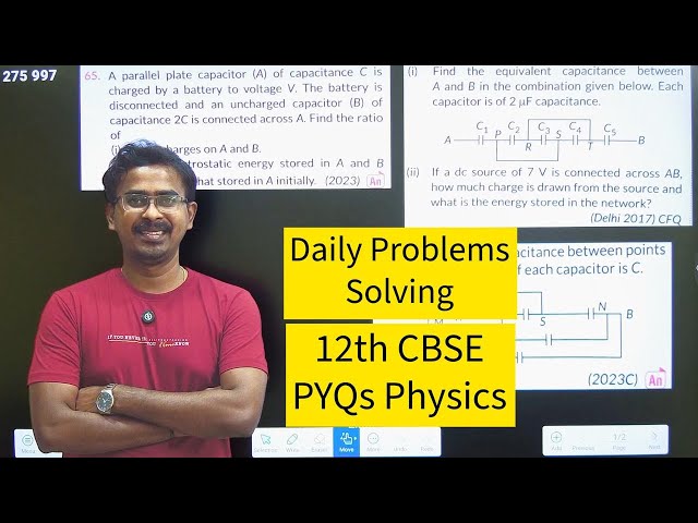 🔴 CH 2 BOARD EXAM PYQs QUESTIONS Physics | Electric potential and Capacitance CBSE pyqs Class 12 🔥