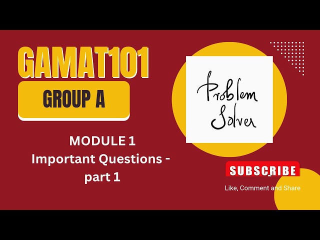 GAMAT101 Module 1 | Important Questions | Part 1 | KTU S1 2024 Scheme | Group A