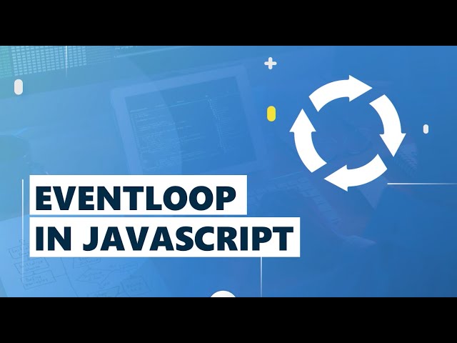 The Eventloop in JavaScript – How does it work? by Christian Woerz