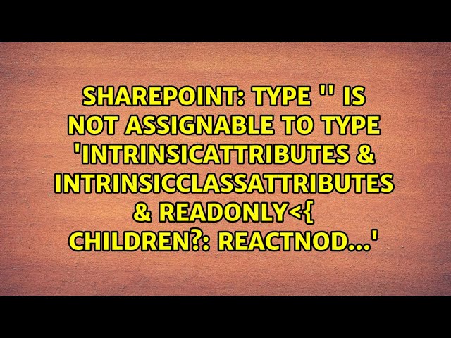 Type '{}' is not assignable to type 'IntrinsicAttributes &...