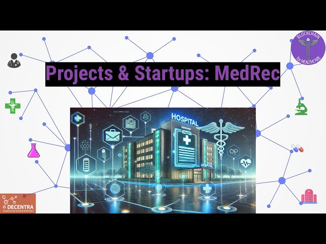 #05 - Projects & startups: MedRec