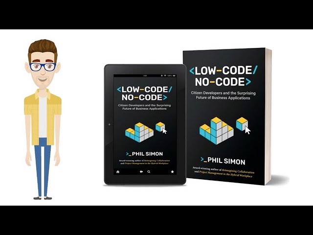 Book Trailer: Low-Code/No-Code: Citizen Developers & the Surprising Future of Business Applications
