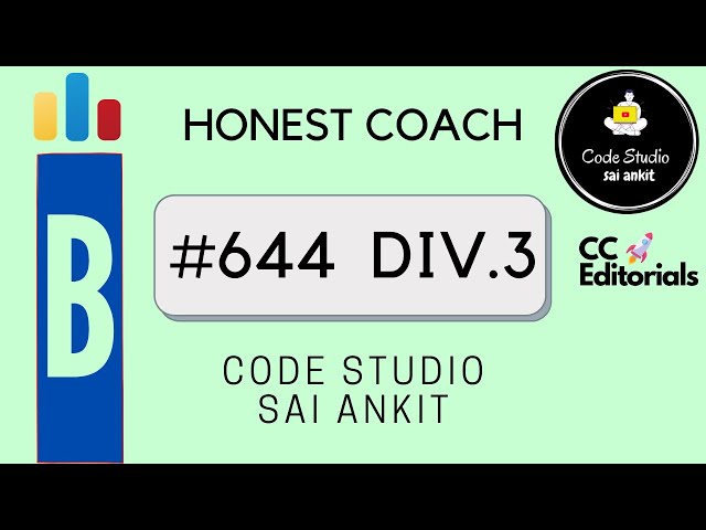 CodeForces #644 Div.3 B | Honest Coach | Codeforces Editorials - CC Editorial Series