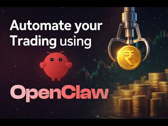 Automate your Trading using OpenClaw (ClawdBot)