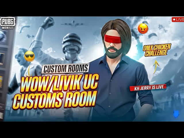 UC & CASH PRIZES PUBG LIVE CUSTOM ROOMS | PUBG LIVE  WOW & LIVIK ROOMS | UC ROOMS | KH JERRY LIVE