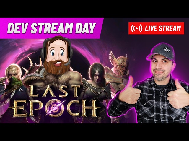 Last Epoch Dev Stream Day... Season 5 Teasers & News!!