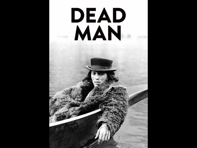 Dead Man - 1995 (Filme Completo & Legendado em Português)