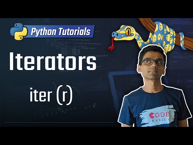 20. Iterators [Python 3 Programming Tutorials]
