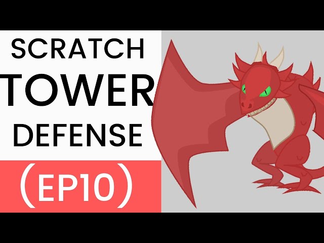 Scratch | Tower Defense Tutorial (Ep10)