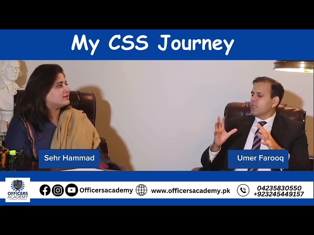 My CSS Journey | Mr  Umar Farooq (Police Service of Pakistan) | Officers Academy