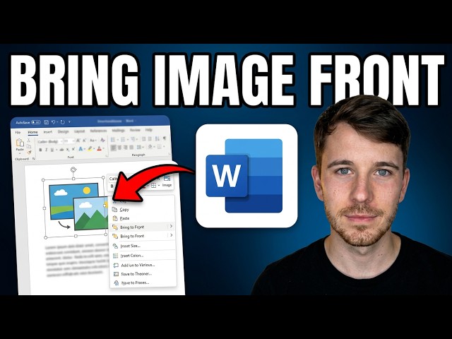 How to Bring an Image to the Front in Microsoft Word (Quick Tutorial)