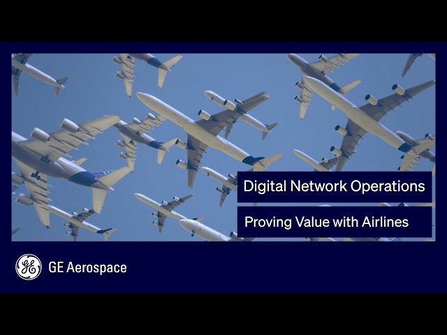 Digital Network Operations: Proving Value with Airlines