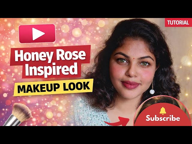 Honeyrose look ❤️Malayalam |Simple and Elegant Makeup tutorial🌼