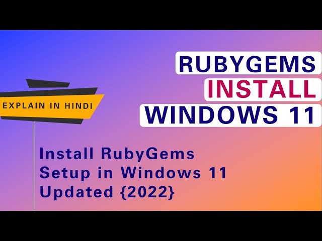How to install RubyGems in Windows11? [2022]