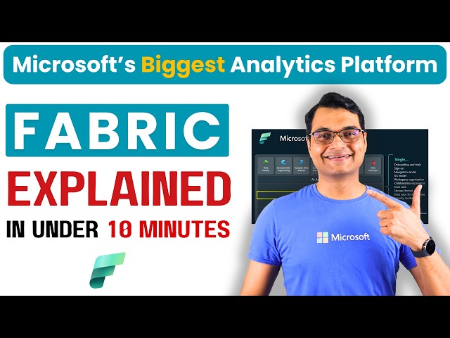 Microsoft Fabric Explained (in under 10 minutes)