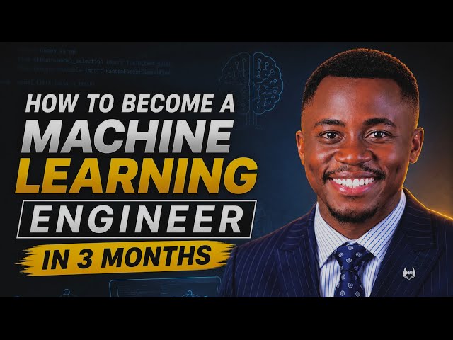How to Become a Machine Learning Engineer in 3 Months in 2026