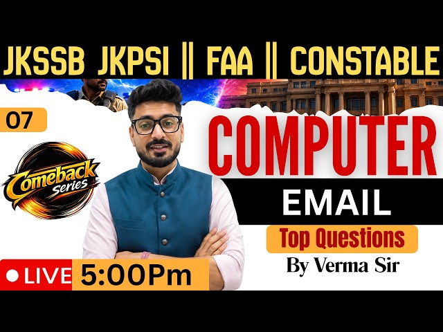 EMAIL Top MCQs for JKSSB Exams | Class 007 | JKPSI, FAA & Constable | Verma Sir