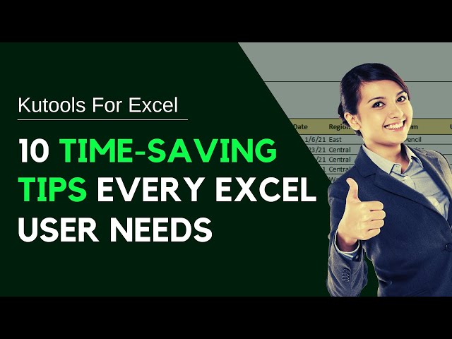Kutools for Excel: 10 Hidden Time-Saving Tricks