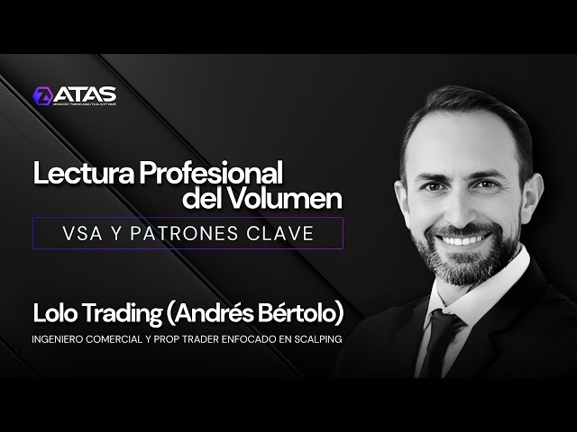 Lectura Profesional del Volumen - VSA y Patrones Clave
