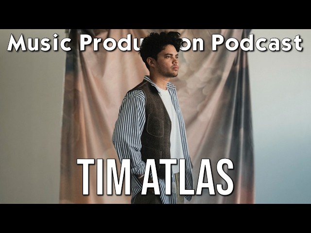 Grammy-winning Songwriter Tim Atlas on Serving the Song - Music Production Podcast 429