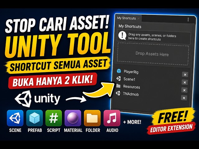 My Shortcuts - Tool Unity Gratis untuk Membuka Scene, Prefab & Asset Lebih Cepat
