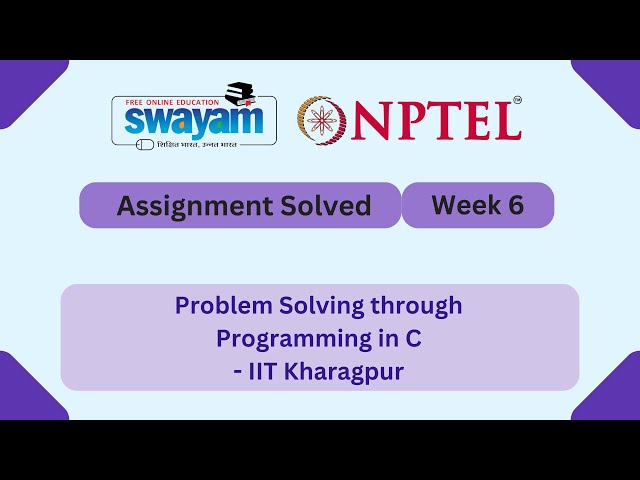Problem Solving Through Programming In C Week 6 || NPTEL ANSWERS 2025 #nptel #nptel2025 #myswayam