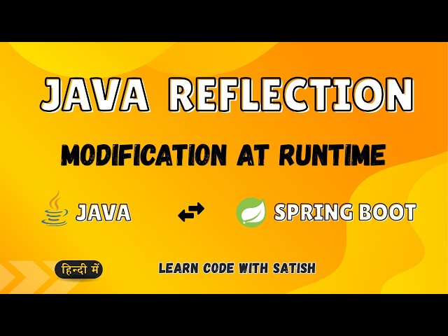Java Reflection API Explained | Complete Tutorial with Real Examples (Beginner to Advanced)