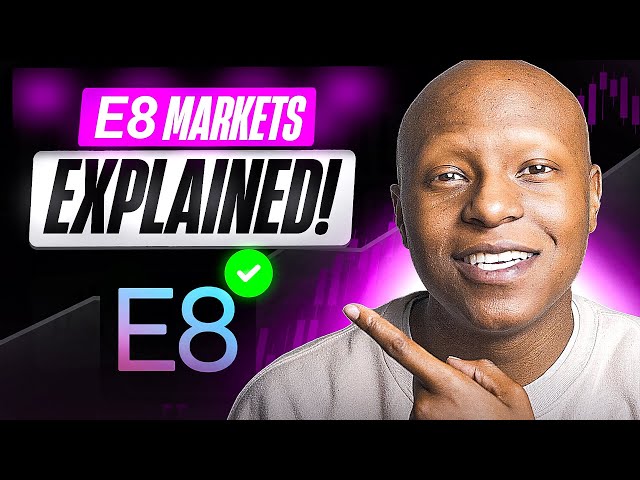 E8 Markets Prop Firm Challenge Explained (2025) | E8 Markets Review
