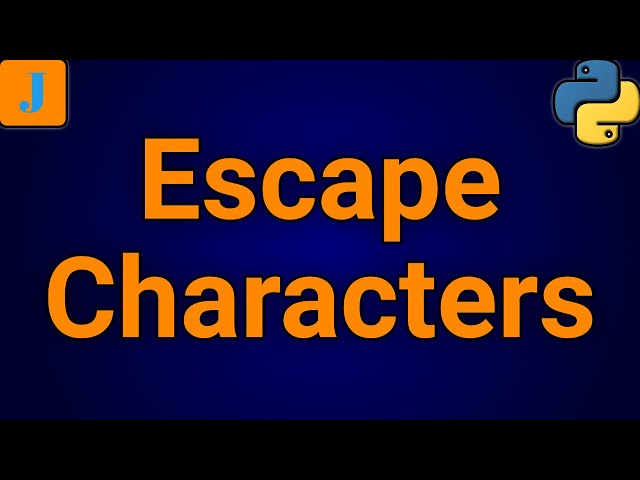 Python Escape Characters
