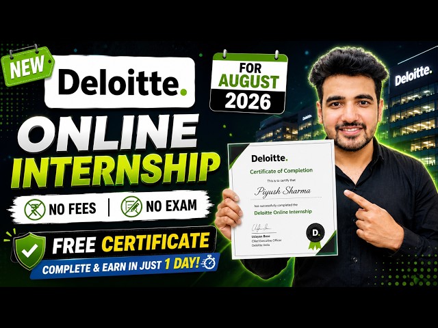 Deloitte Virtual Internships - Complete in Just 1 Hour | No Fees, No Exam + Free Certificate