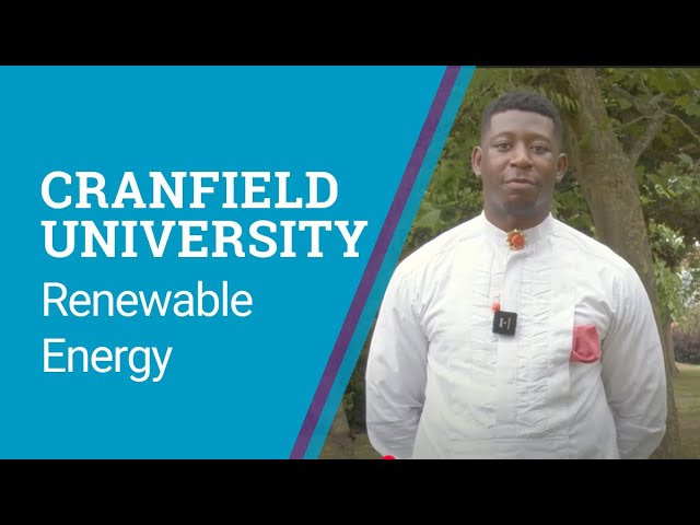 Cranfield University Renewable Energy Graduate | David Organ’s Career Story
