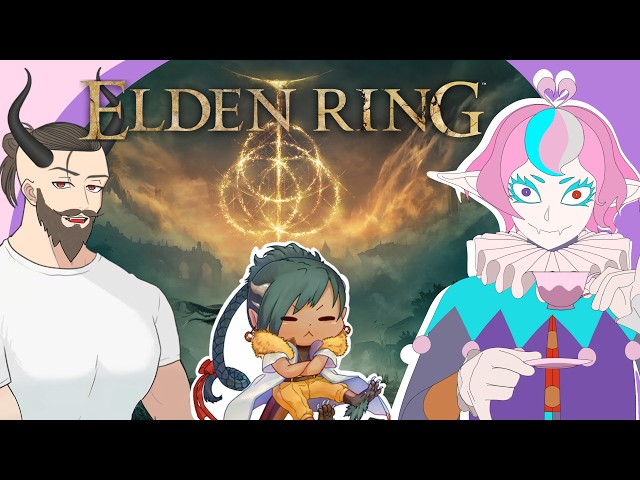 Are we finished..??  |【ELDEN RING】『VTUBER EN』