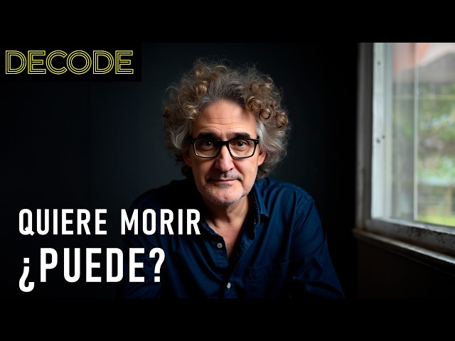 Who decides when you die? EUTHANASIA, the debate no one wants to have | DECODE Season 2 Episode 55