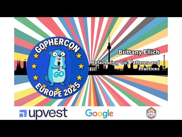 Refactoring Go in Large Codebases - Brittany Ellich | GopherCon EU 2025