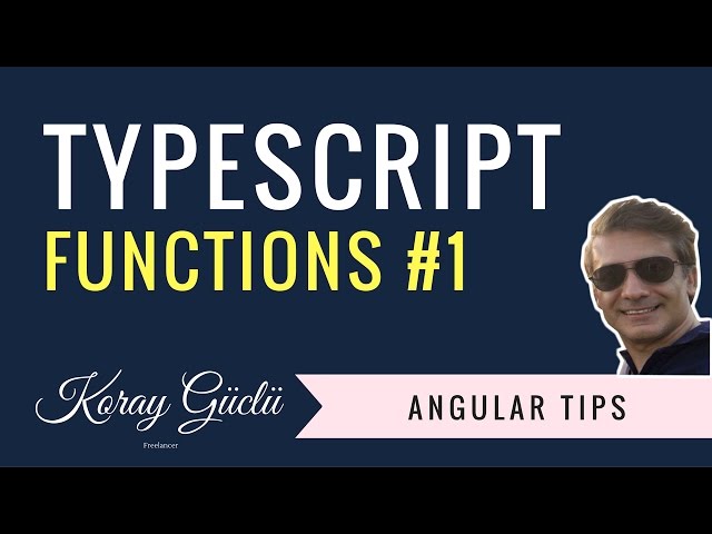 TypeScript:  Functions and Function callbacks