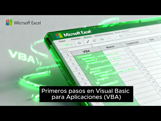 Primeros pasos en Visual Basic para Aplicaciones (VBA)