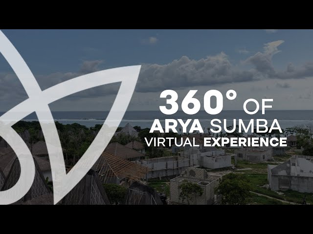 ARYA SUMBA | 360° Virtual Experience