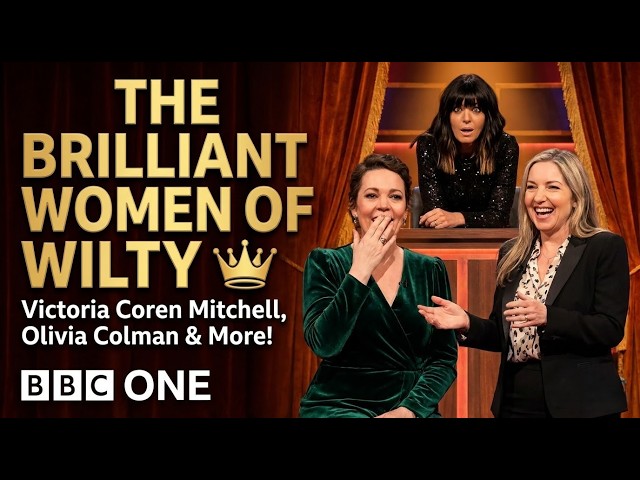 The Brilliant Women of WILTY Victoria Coren Mitchell, Olivia Colman & More! 👑