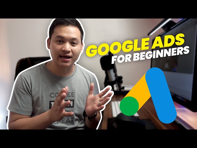Google Ads Tutorial 2021 for Beginners Step by Step