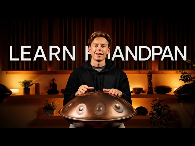 The Handpan Course I Wish Existed When I Started (10 Years of Playing)