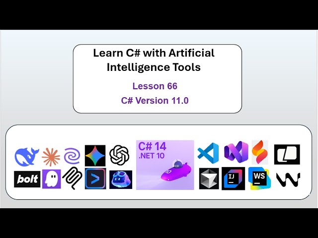 C# - Lesson 66 - C# Version 11.0 (AI-Powered Learning)