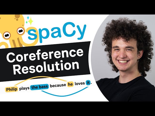 Coreference Resolution in spaCy