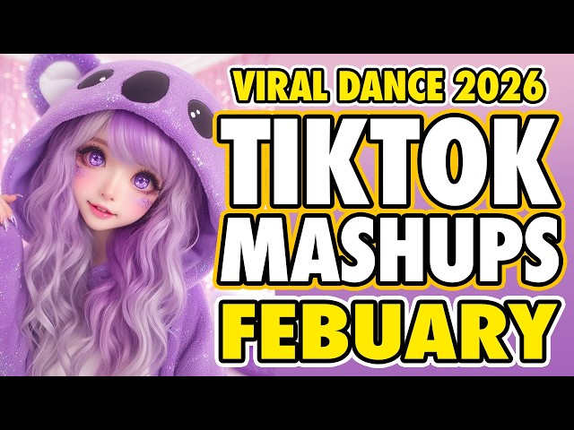 New Tiktok Mashup 2026 Philippines Party Music Viral Dance Trends February 17th